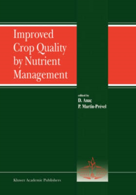 Improved Crop Quality by Nutrient Management, Hardback Book
