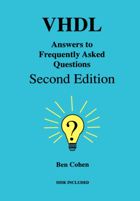 VHDL Answers to Frequently Asked Questions, Hardback Book