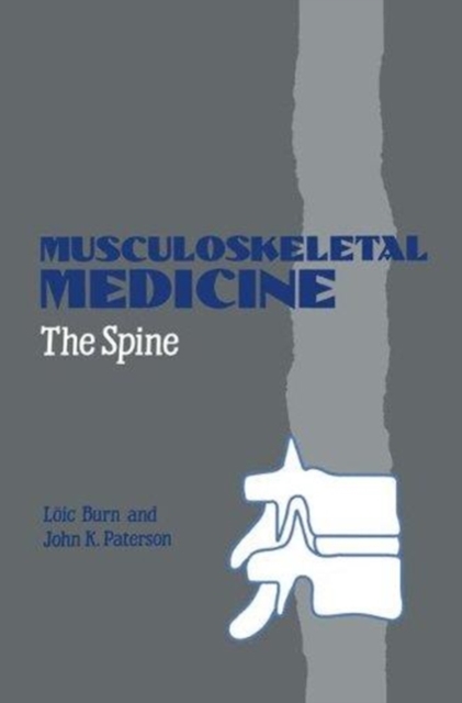 Musculoskeletal Medicine : The Spine, Hardback Book