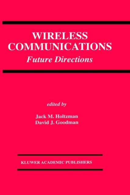 Wireless Communications : Future Directions, Hardback Book