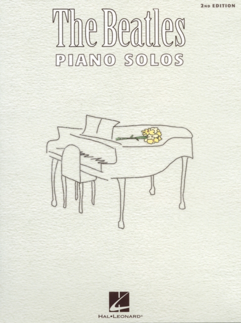 The Beatles Piano Solos - 2nd Edition : Piano Solo Composer Collection, Book Book