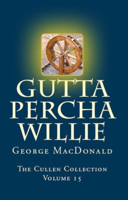 Gutta Percha Willie, EPUB eBook