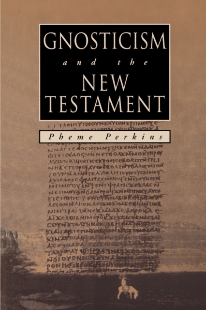 Gnosticism and the New Testament, Paperback / softback Book