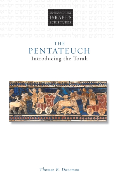The Pentateuch : Introducing the Torah, Hardback Book