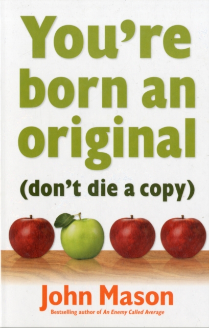 You're Born an Original - Don't Die a Copy, Paperback Book