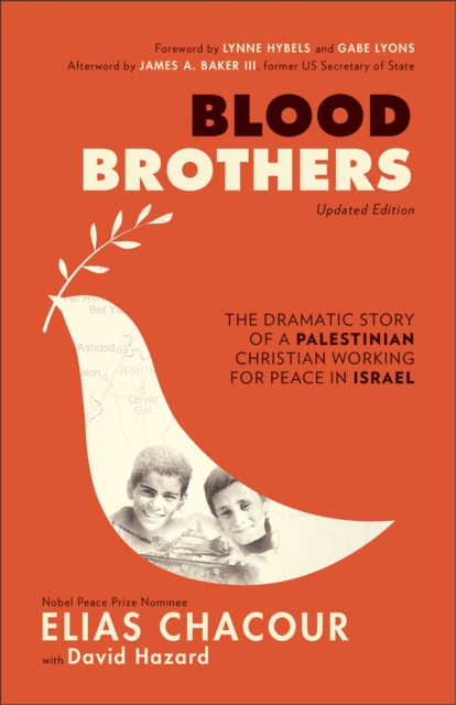 Blood Brothers - The Dramatic Story of a Palestinian Christian Working for Peace in Israel, Paperback / softback Book