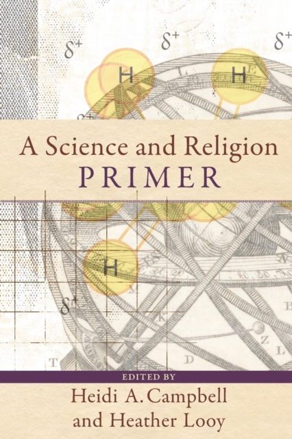 A Science and Religion Primer, Paperback / softback Book