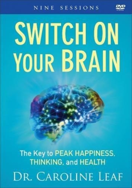 Switch On Your Brain - The Key to Peak Happiness, Thinking, and Health, Paperback / softback Book
