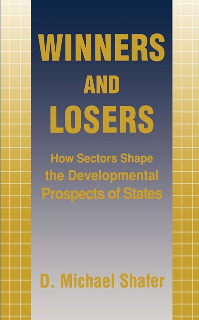 Winners and Losers : How Sectors Shape the Developmental Prospects of States, Hardback Book