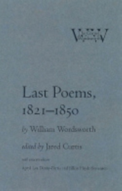 Last Poems, 1821-1850, Hardback Book
