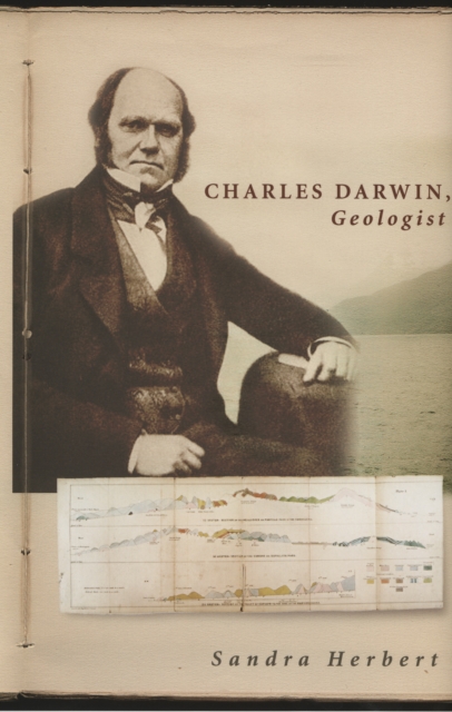 Charles Darwin, Geologist, Hardback Book