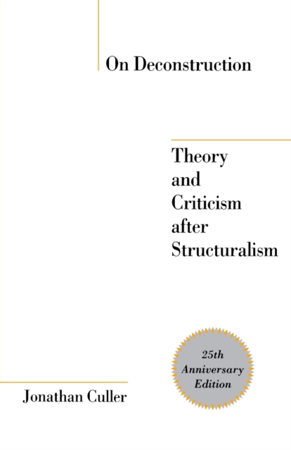On Deconstruction : Theory and Criticism after Structuralism, Paperback / softback Book