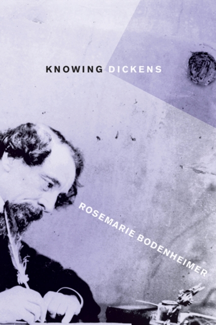 Knowing Dickens, Paperback / softback Book