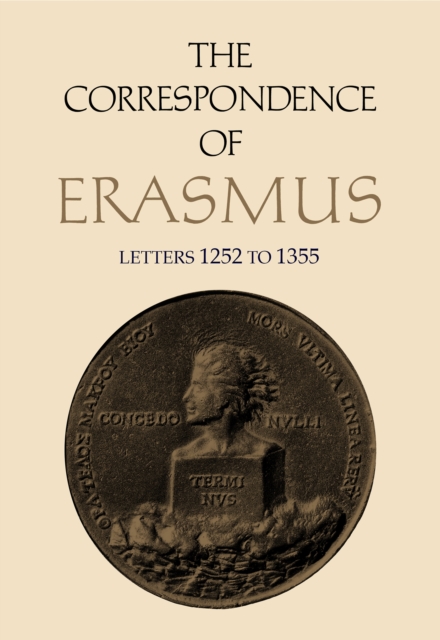 The Correspondence of Erasmus : Letters 1252 to 1355, Volume 9, Hardback Book