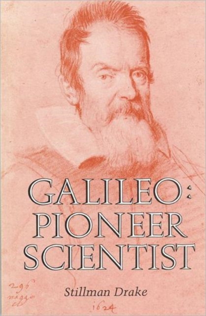 Galileo : Pioneer Scientist, Hardback Book
