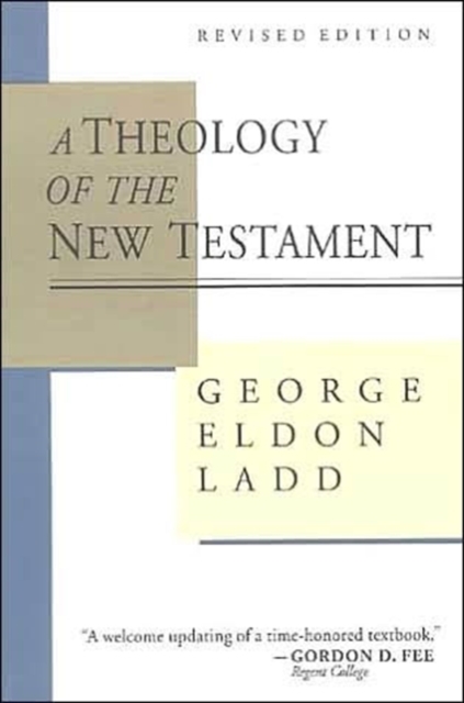 A Theology of the New Testament, Paperback / softback Book