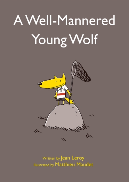 Well-Mannered Young Wolf, Hardback Book