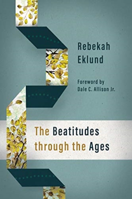 The Beatitudes Through the Ages, Hardback Book