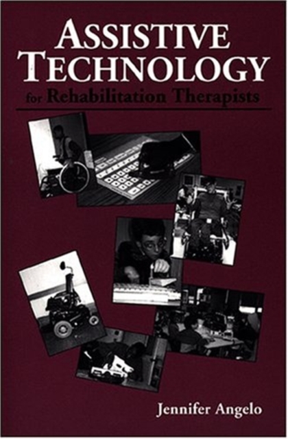 Assistive Technology for Rehabilitation Therapists, Paperback / softback Book