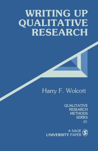 Writing Up Qualitative Research, Paperback Book