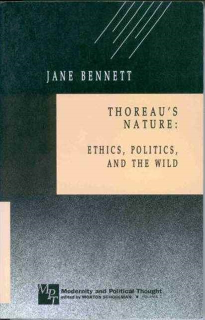 Thoreau's Nature : Ethics, Politics, and the Wild, Paperback / softback Book