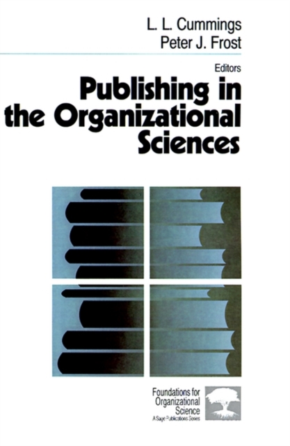 Publishing in the Organizational Sciences, Paperback / softback Book