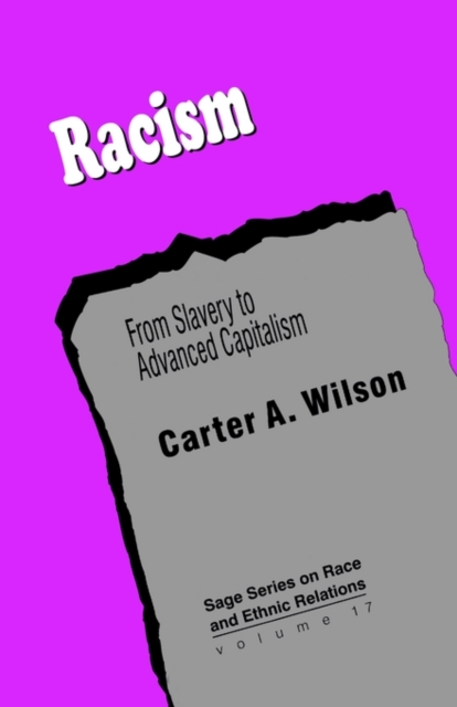 Racism : From Slavery to Advanced Capitalism, Paperback / softback Book
