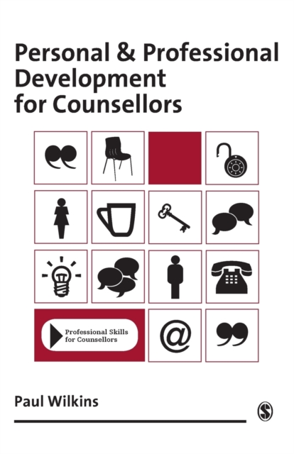 Personal and Professional Development for Counsellors, Paperback / softback Book