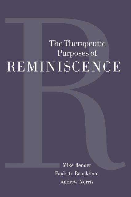 The Therapeutic Purposes of Reminiscence, Paperback / softback Book