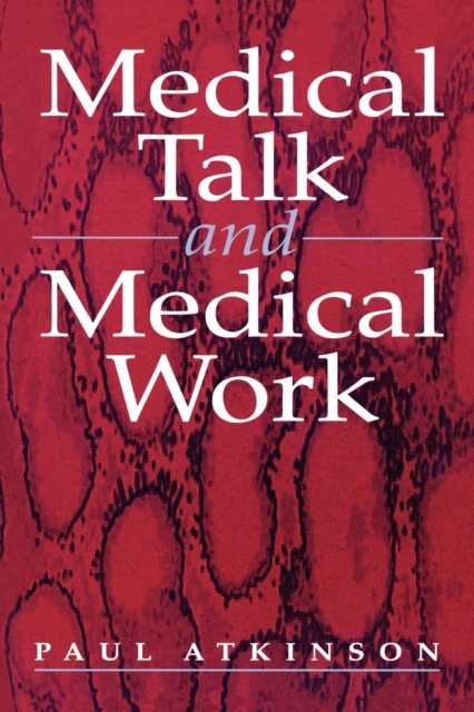 Medical Talk and Medical Work, Paperback / softback Book