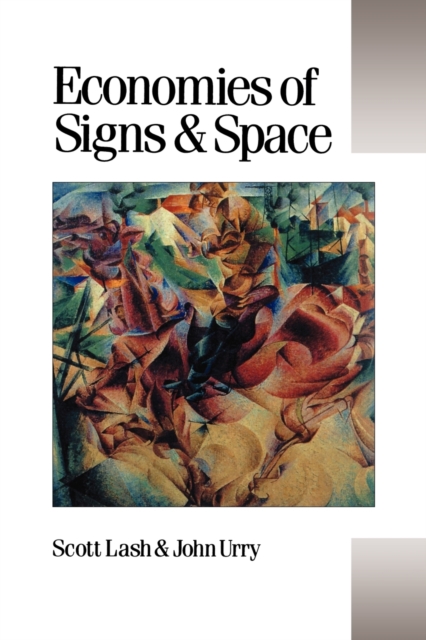 Economies of Signs and Space, Paperback / softback Book