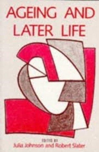 Ageing and Later Life, Hardback Book