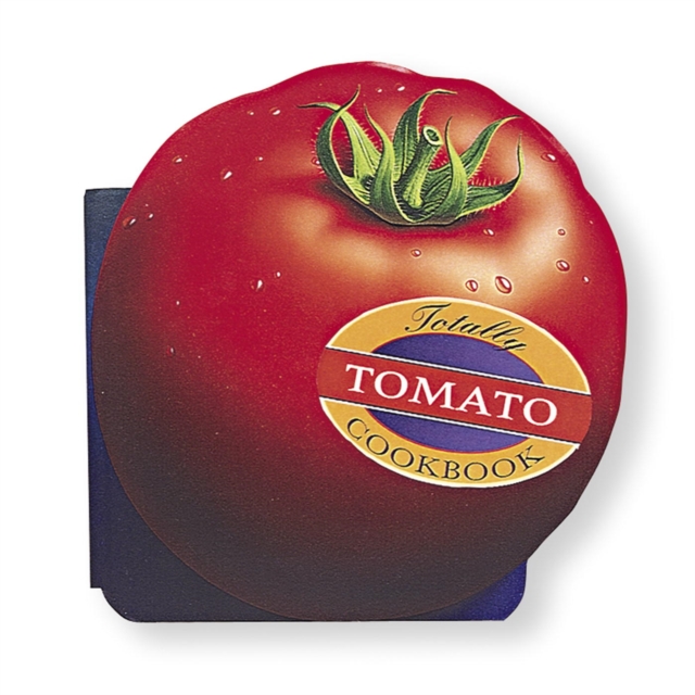 Totally Tomato Cookbook, EPUB eBook