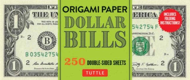 Origami Paper: Dollar Bills : Origami Paper; 250 Double-Sided Sheets (Instructions for 4 Models Included), Notebook / blank book Book