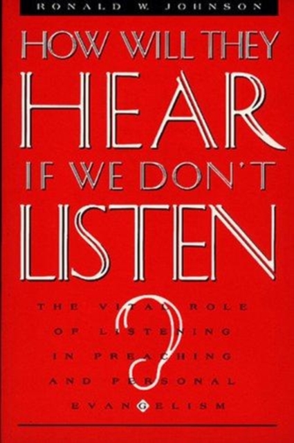 How Will They Hear If We Don't Listen?, Paperback / softback Book