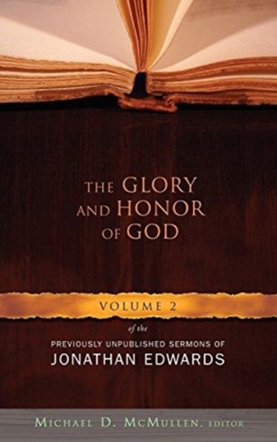 Glory And Honor Of God, The, Hardback Book