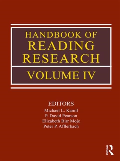 Handbook of Reading Research, Volume IV, Hardback Book