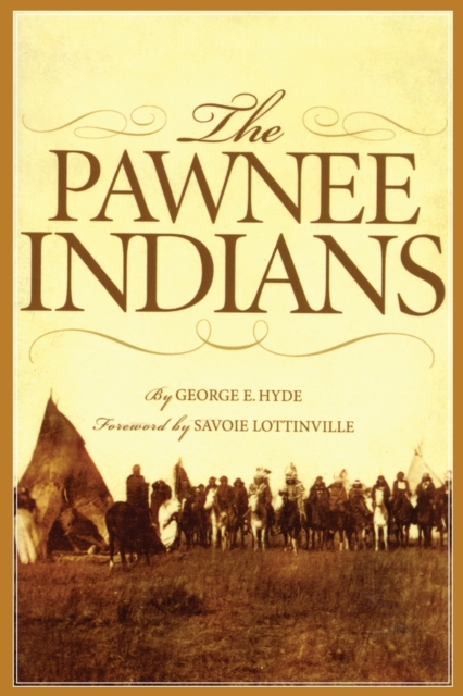 The Pawnee Indians, Paperback / softback Book