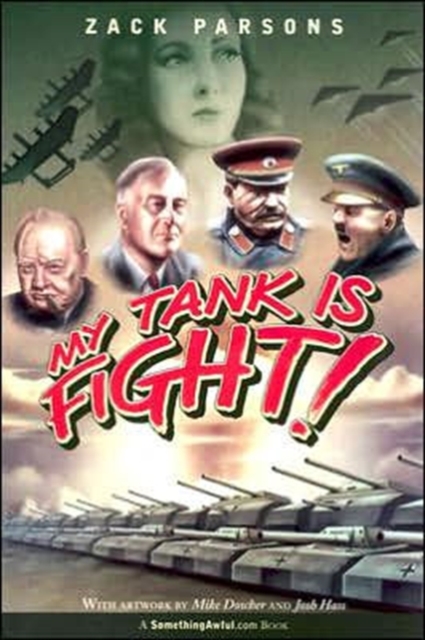 My Tank Is Fight!, Paperback / softback Book
