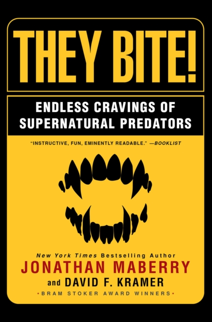 They Bite : Endless Cravings of Supernatural Predators, Paperback / softback Book