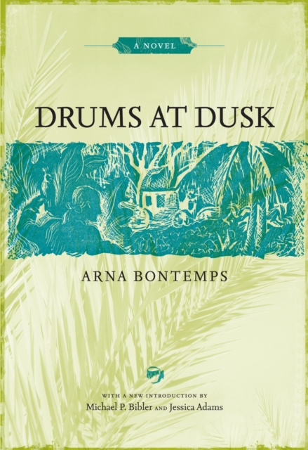 Drums at Dusk : A Novel, Paperback / softback Book