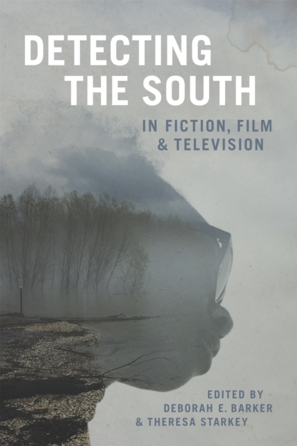 Detecting the South in Fiction, Film, and Television, EPUB eBook