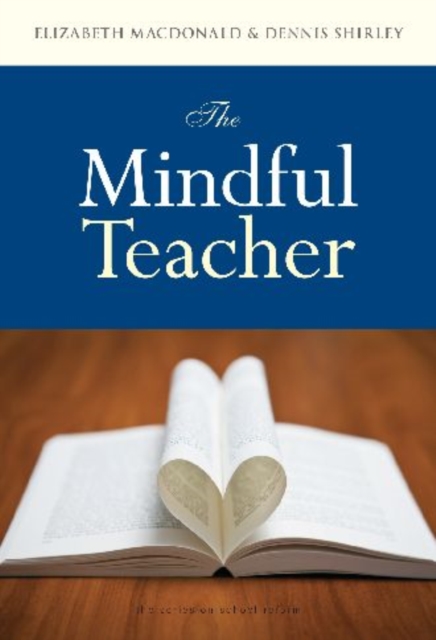 The Mindful Teacher, Paperback / softback Book