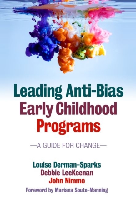 Leading Anti-Bias Early Childhood Programs : A Guide for Change, Paperback / softback Book