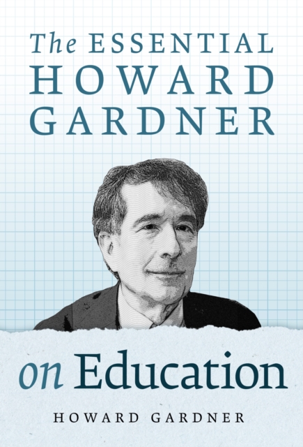 The Essential Howard Gardner on Education, Paperback / softback Book