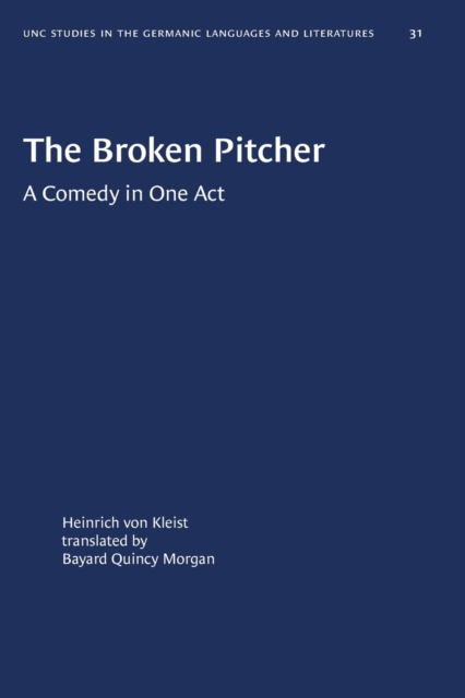 The Broken Pitcher : A Comedy in One Act, Paperback / softback Book