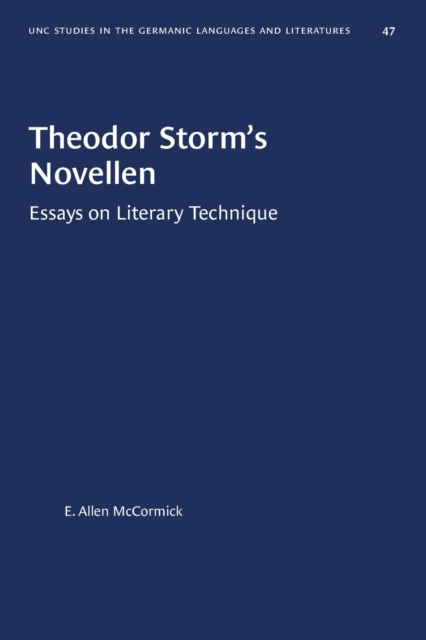 Theodor Storm's Novellen : Essays on Literary Technique, Paperback / softback Book