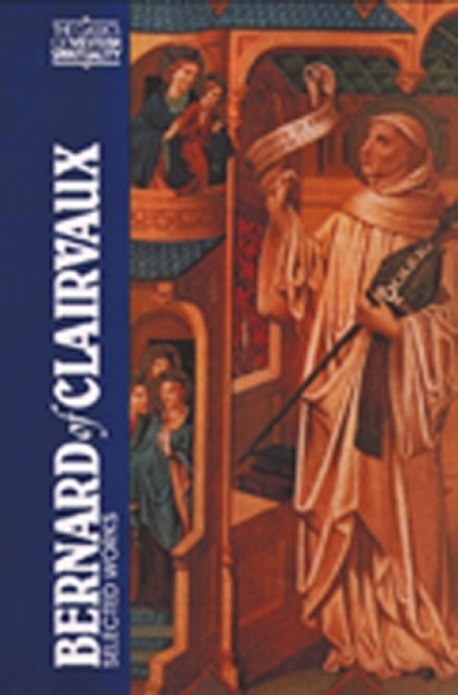 Bernard of Clairvaux : Selected Works, Paperback / softback Book