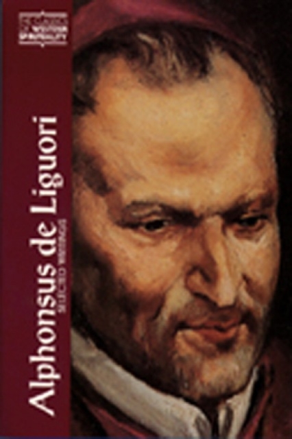 Alphonsus de Liguori : Selected Writings, Paperback / softback Book