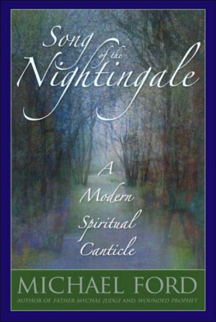 Song of the Nightingale : A Modern Spiritual Canticle, Paperback / softback Book